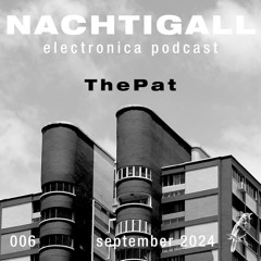 podcast 006 - ThePat - september 2024