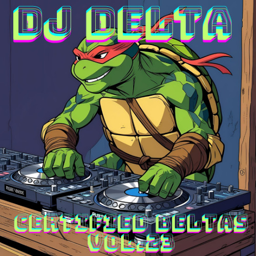 DJ Delta - Certified Belta's Vol.23