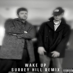 Brigga - Wake Up (Surrey Hill Remix)
