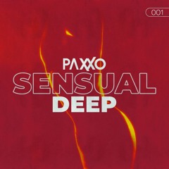 Paxxo - Sensual Deep 001