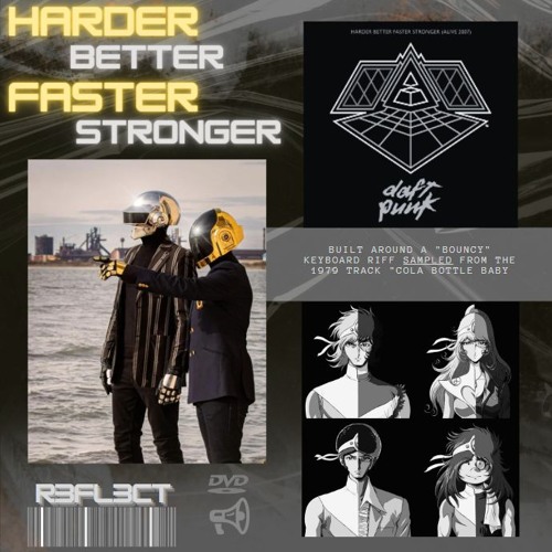 Daft Punk - Harder, Better, Faster, Stronger (R3FL3CT edit)