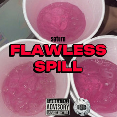 Flawless Spill prod. FTO Melly
