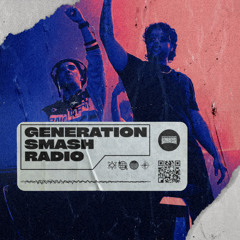 Shamil & Sonu Sebastian in the mix - Generation Smash Radio ep. 115