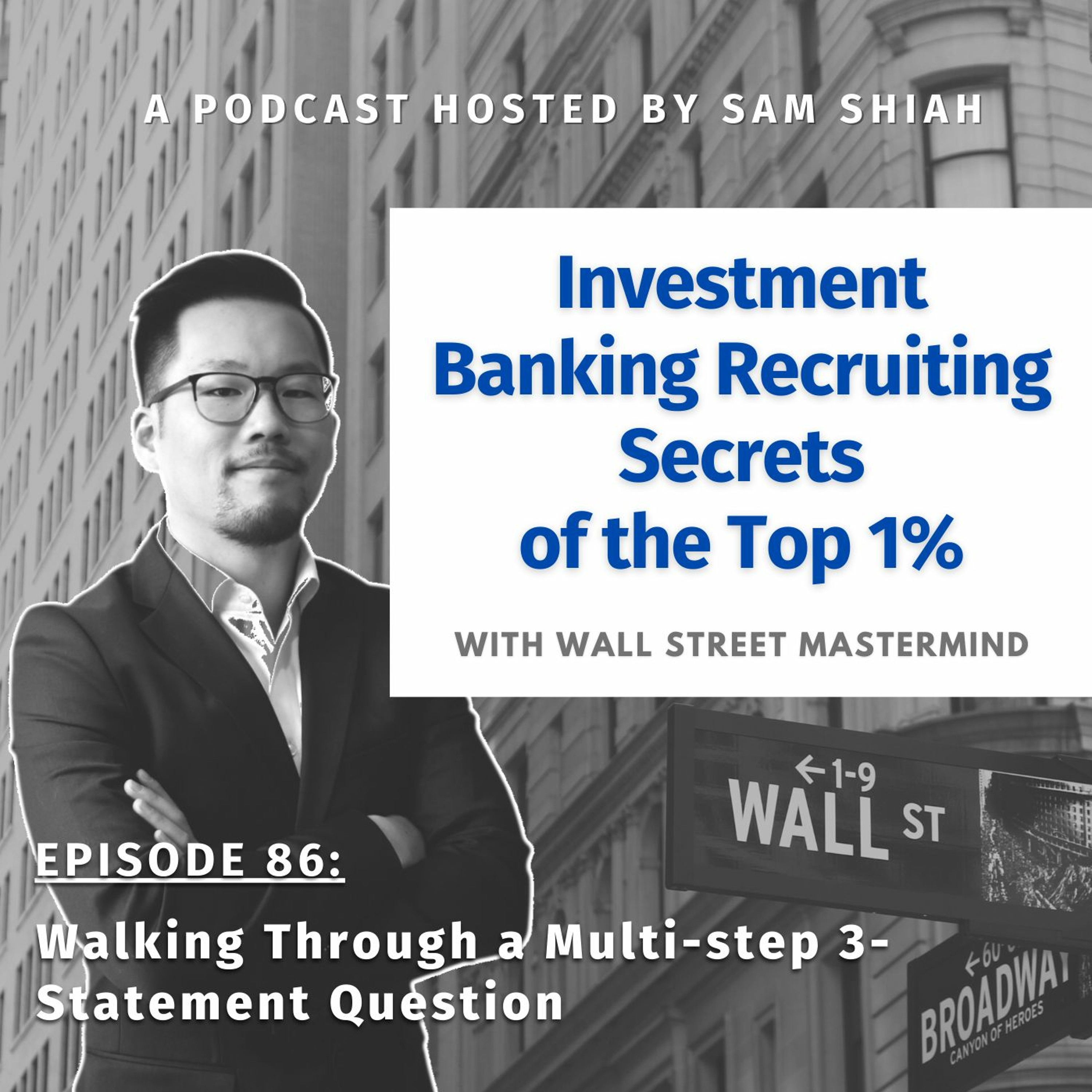 cover of episode Episode 86: Walking Through a Multi-step 3-Statement Question