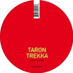 Taron Trekka - Metro Nature (Original Mix)