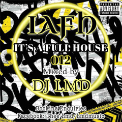 DJ LMD - IT'S A FULL HOUSE (012)