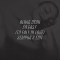Olivia Dean - So Easy (Sempra Edit)