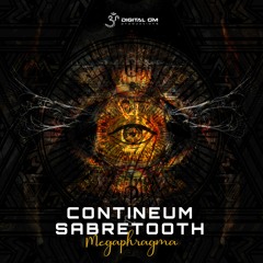 Continuem & Sabretooth - Megaphragma | OUT NOW on Digital Om!