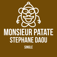 Stephane Daoust - Monsieur Patate