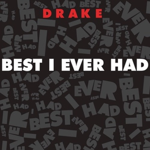Best I Ever Had (FIXION REMIX)
