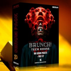 BRUNCH! Tech House Serum Pack (180 Presets) +FREE FLP (Black Eyed Peas - My Humps Remix)