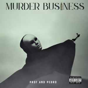 Murda Business-Lul Prof x Pedro