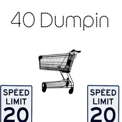 40 Dumpin |(prod. JayX)