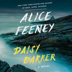 Daisy Darker by Alice Feeney, audiobook excerpt