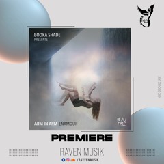 PREMIERE: Arm In Arm - Enamour (Original Mix) [Blaufield Music]
