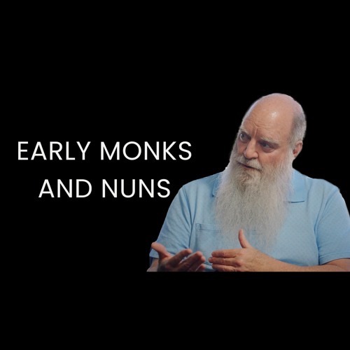 Monks, Nuns and the Church