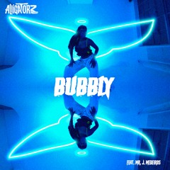 BUBBLY (feat. Mr.J.Medeiros)