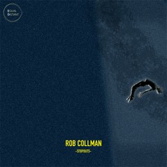 Rob Collman (Stopouts) - In The Sky (Equal / Distant Exclusive Track)