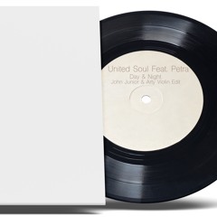 United Soul Feat. Petra - Day & Night  (John Junior & Arty Violin Edit)