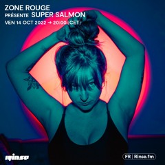 Zone Rouge présente Super Salmon - 14 Octobre 2022