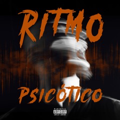 RITMO PSICÓTICO - (Feat. DJ Mariachi)