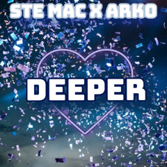 Ste Mac X ARKO - Deeper (Radio Edit)