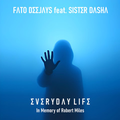 Everyday life (DJ Spoon remix) [feat. Sister Dasha]