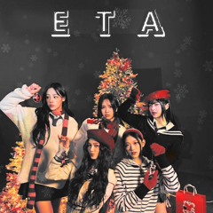 ETA (Christmas Version)