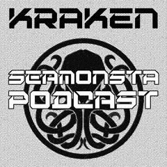 Kraken - Seamonsta podcast #1 - feat. X-Mind