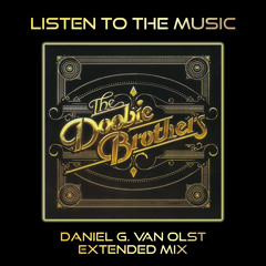 The Doobie Brothers - Listen to the Music (Daniel G. Van Olst Extended Mix) - free download