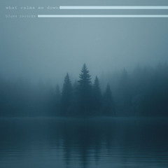 what calms me down