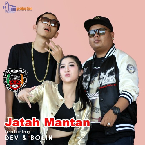 Jatah Mantan - Sundanis X Dev Kamaco X Bolin