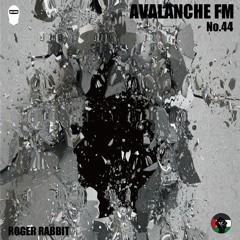 AVALANCHE FM No.44 ROGER RABBIT