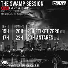 Antqares LIVE on The Underground Lair - The Swamp Session - 12.7.25