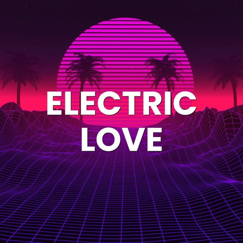 Stream The Weeknd x Daft Punk Type Beat "Electric Love" 80s Synthwave