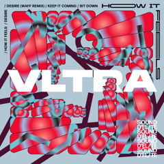 VLTRA - How It Feels [Sound D'Elite] [MI4L.com]