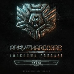 Hysta @ Lockdown Podcast 003