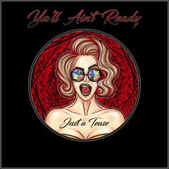 Gabe the Babe x Jon Marchè - Ya'll Ain't Ready [Free Download]