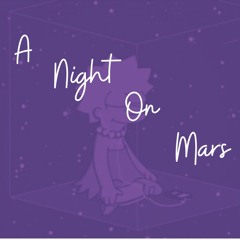 A Night On Mars