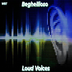Loud Voices
