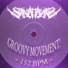 GROOVY MOVEMENT! (mixed by STVVN)