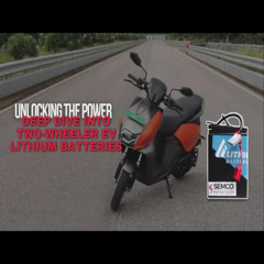 Exploring Two-Wheeler EV Lithium Batteries: A Deep Dive | SEMCO Infratech
