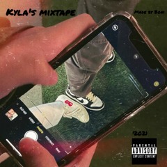 Kyla's Mixtape