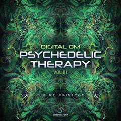 Psychedelic Therapy Radio Vol. 01 (Mix by Asintyah)