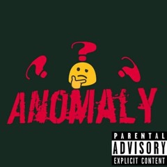 Anomaly