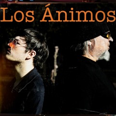 Los ÁNIMOS - When The Devil Comes Around