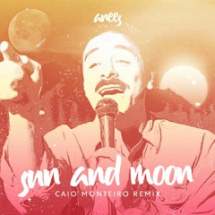 Sun and Moon (Caio Monteiro Remix)