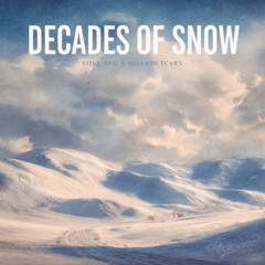 DECADES OF SNOW