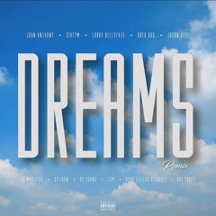 Dreams (Remix) [ft. Various Artists]