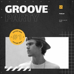 Groove Party #01 Podcast